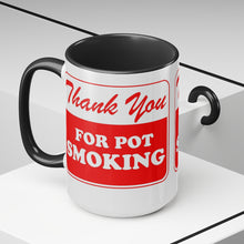 Load image into Gallery viewer, Thank You for Pot Smoking Two-Tone Coffee Mugs, 15oz