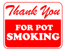 Load image into Gallery viewer, Thank You For Pot Smoking Postcard