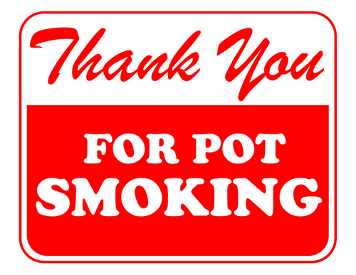 Thank You For Pot Smoking Postcard