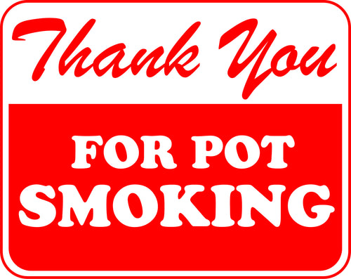 Thank You For Pot Smoking Sticker