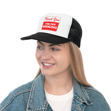 Load image into Gallery viewer, Thank You For Pot Smoking Trucker Caps