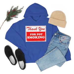 Thank You For Pot Smoking Unisex Heavy Blend™ Hooded Sweatshirt