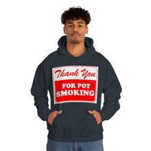 Load image into Gallery viewer, Thank You For Pot Smoking Unisex Heavy Blend™ Hooded Sweatshirt