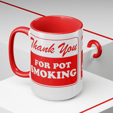 Load image into Gallery viewer, Thank You for Pot Smoking Two-Tone Coffee Mugs, 15oz