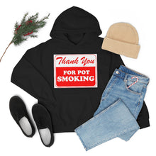 Load image into Gallery viewer, Thank You For Pot Smoking Unisex Heavy Blend™ Hooded Sweatshirt