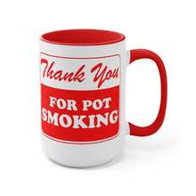 Load image into Gallery viewer, Thank You for Pot Smoking Two-Tone Coffee Mugs, 15oz