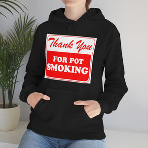 Thank You For Pot Smoking Unisex Heavy Blend™ Hooded Sweatshirt