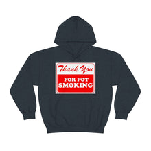 Load image into Gallery viewer, Thank You For Pot Smoking Unisex Heavy Blend™ Hooded Sweatshirt