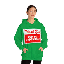 Load image into Gallery viewer, Thank You For Pot Smoking Unisex Heavy Blend™ Hooded Sweatshirt