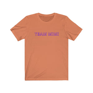 Team Mimi Unisex Short Sleeve Tee