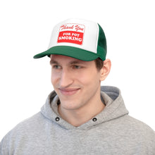 Load image into Gallery viewer, Thank You For Pot Smoking Trucker Caps